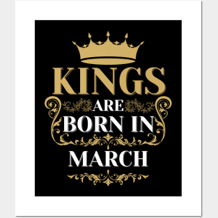 kings are born in march Posters and Art